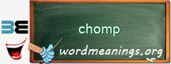 WordMeaning blackboard for chomp